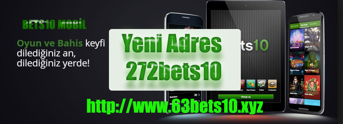 Bets10 Mobilden Yeni Adres 272bets10’a Bağlan